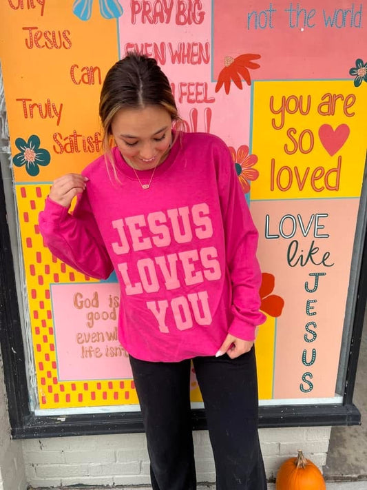 Jesus Loves You Sweatshirt